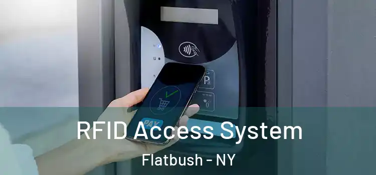  RFID Access System Flatbush - NY