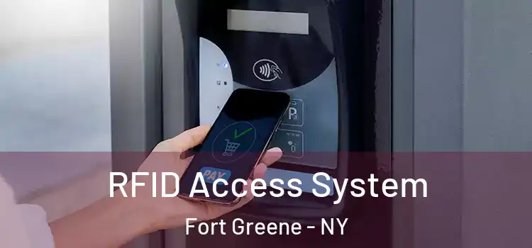 RFID Access System Fort Greene - NY