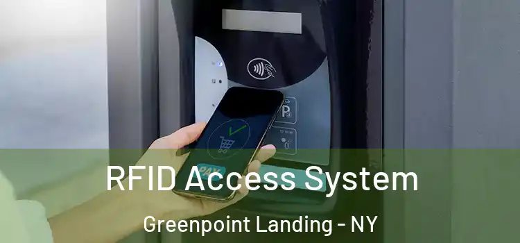 RFID Access System Greenpoint Landing - NY