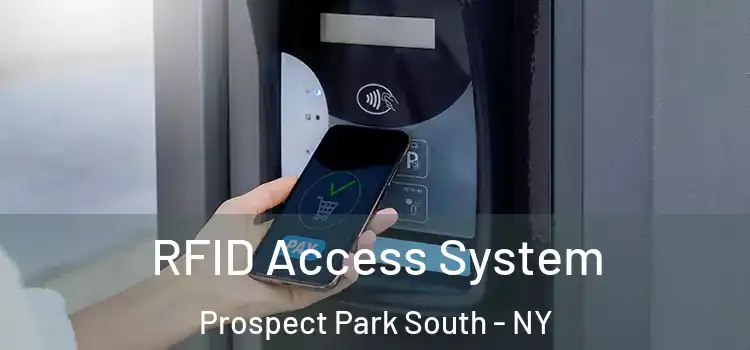  RFID Access System Prospect Park South - NY