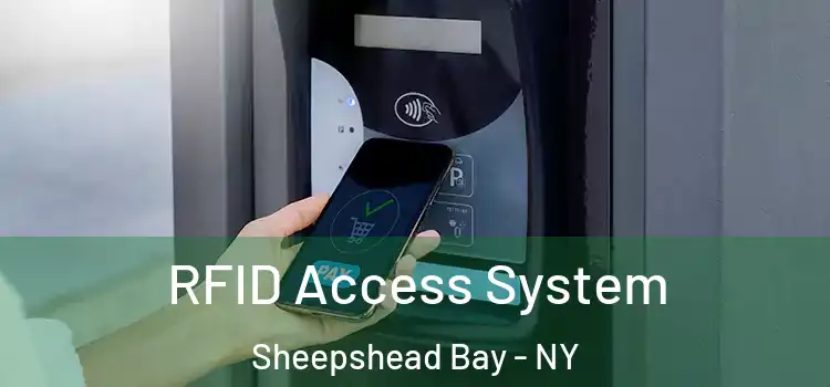 RFID Access System Sheepshead Bay - NY