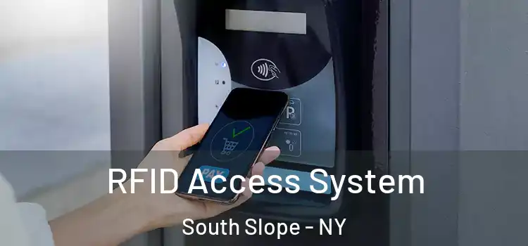  RFID Access System South Slope - NY