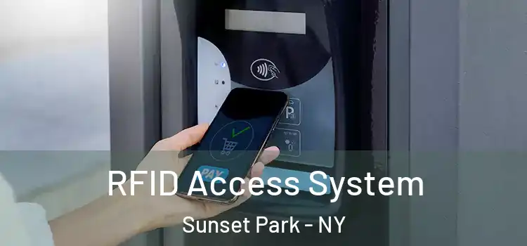  RFID Access System Sunset Park - NY