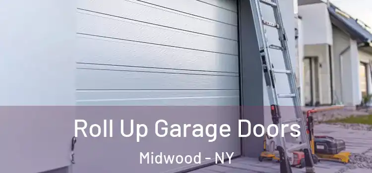  Roll Up Garage Doors Midwood - NY