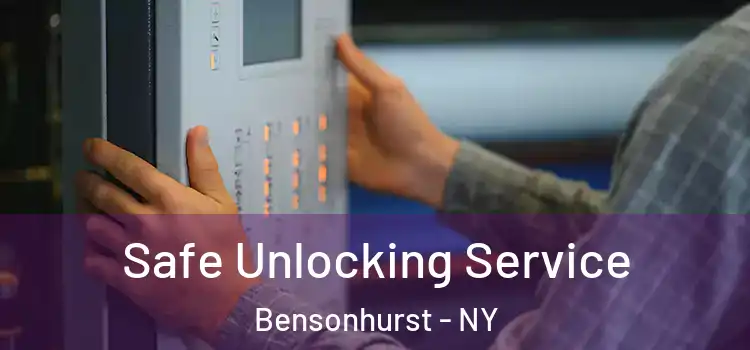 Safe Unlocking Service Bensonhurst - NY