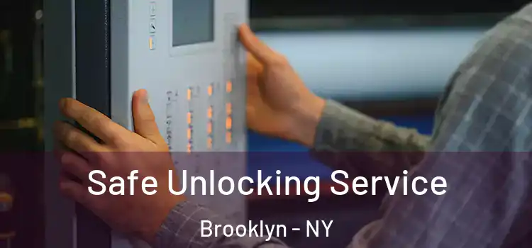  Safe Unlocking Service Brooklyn - NY