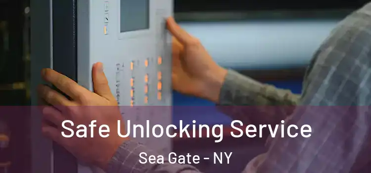  Safe Unlocking Service Sea Gate - NY