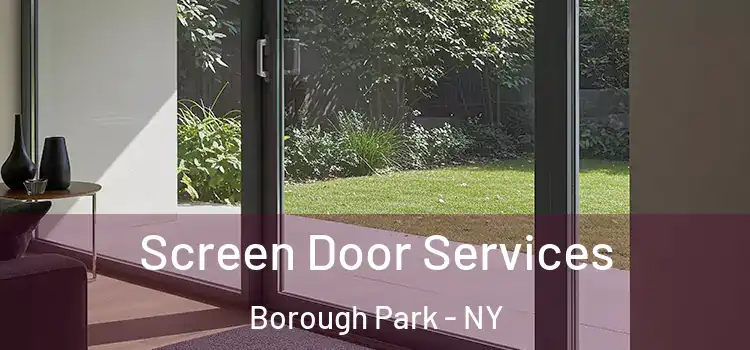 Screen Door Services Borough Park - NY