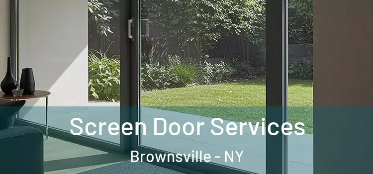 Screen Door Services Brownsville - NY