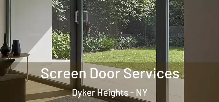 Screen Door Services Dyker Heights - NY