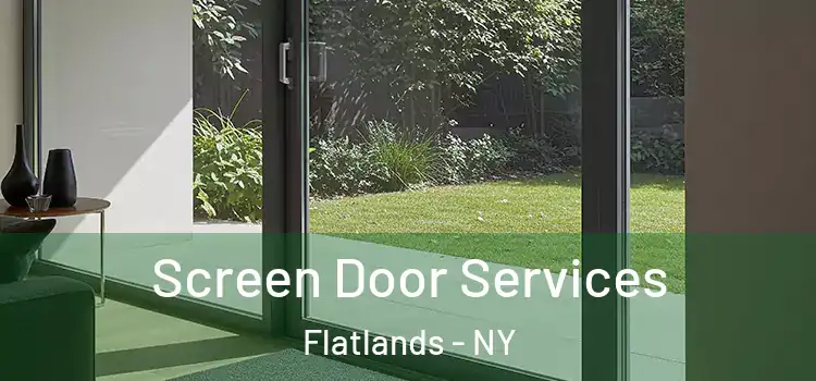 Screen Door Services Flatlands - NY