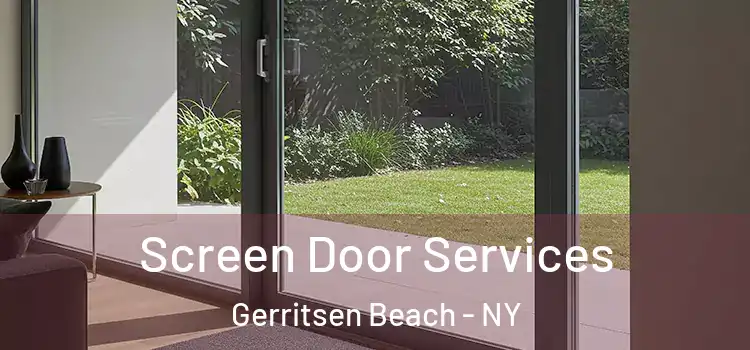Screen Door Services Gerritsen Beach - NY