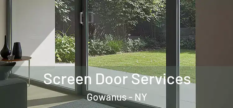 Screen Door Services Gowanus - NY