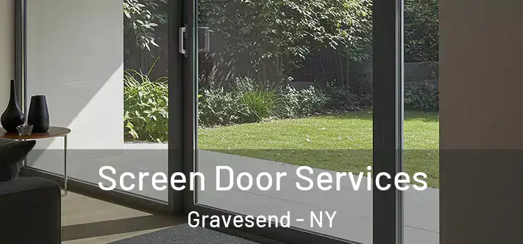  Screen Door Services Gravesend - NY