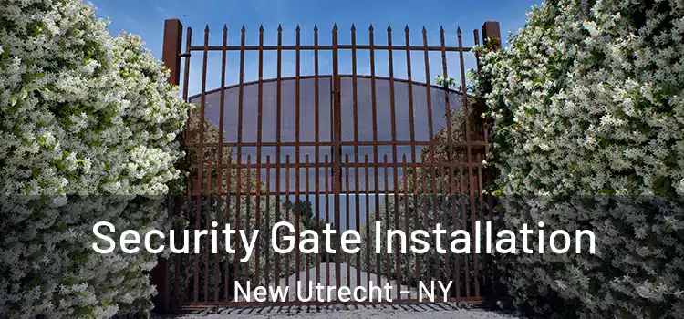 Security Gate Installation New Utrecht - NY