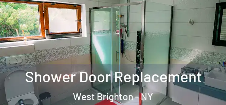 Shower Door Replacement West Brighton - NY