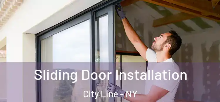 Sliding Door Installation City Line - NY