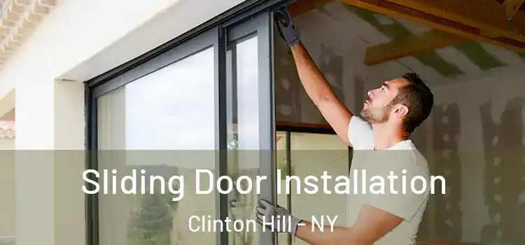 Sliding Door Installation Clinton Hill - NY