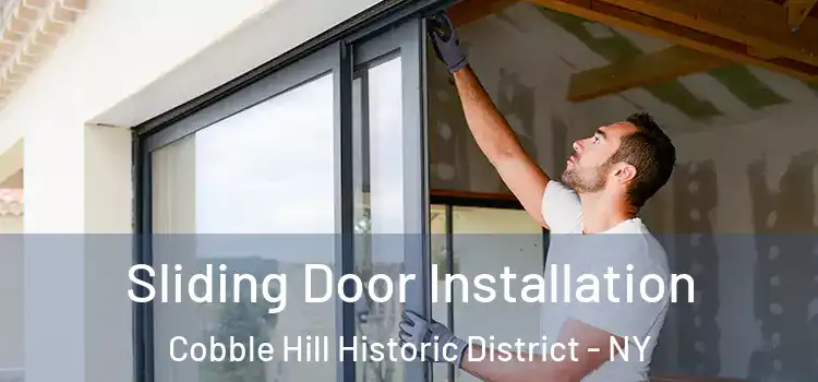 Sliding Door Installation Cobble Hill Historic District - NY