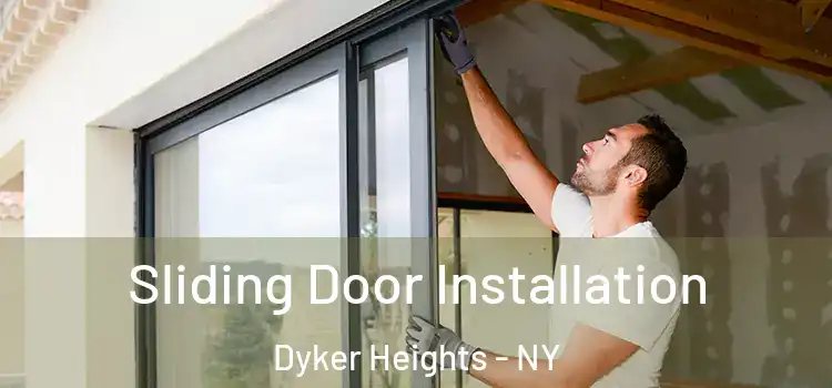 Sliding Door Installation Dyker Heights - NY