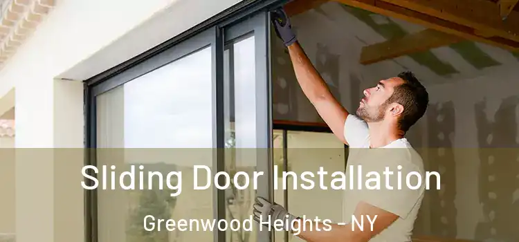  Sliding Door Installation Greenwood Heights - NY