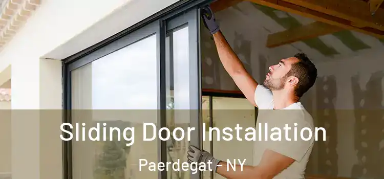 Sliding Door Installation Paerdegat - NY