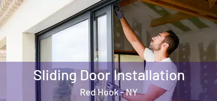  Sliding Door Installation Red Hook - NY
