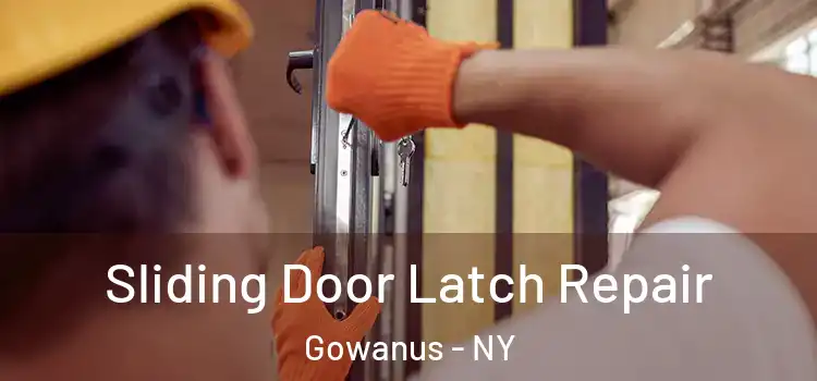 Sliding Door Latch Repair Gowanus - NY