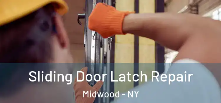 Sliding Door Latch Repair Midwood - NY