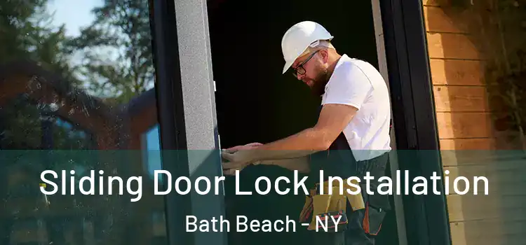  Sliding Door Lock Installation Bath Beach - NY