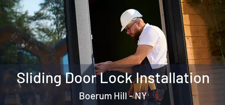 Sliding Door Lock Installation Boerum Hill - NY