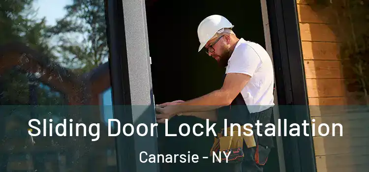 Sliding Door Lock Installation Canarsie - NY