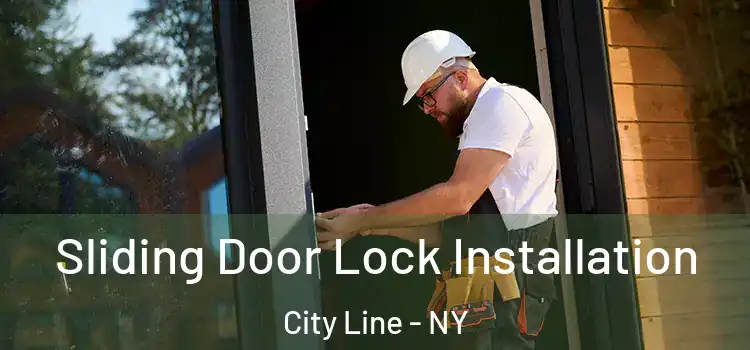 Sliding Door Lock Installation City Line - NY