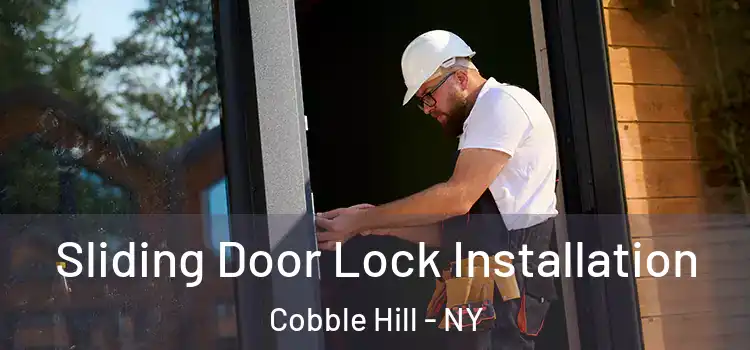  Sliding Door Lock Installation Cobble Hill - NY