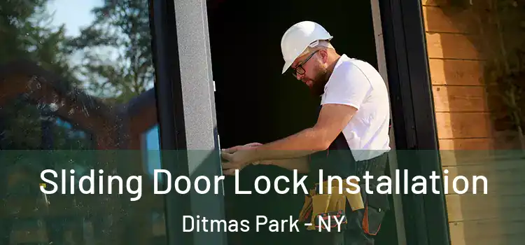 Sliding Door Lock Installation Ditmas Park - NY