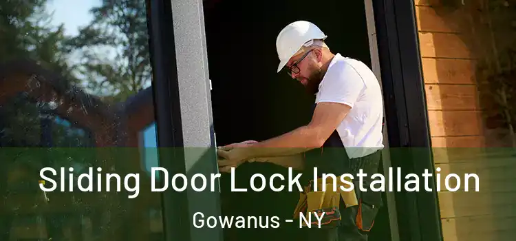 Sliding Door Lock Installation Gowanus - NY