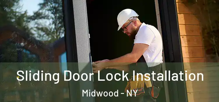 Sliding Door Lock Installation Midwood - NY