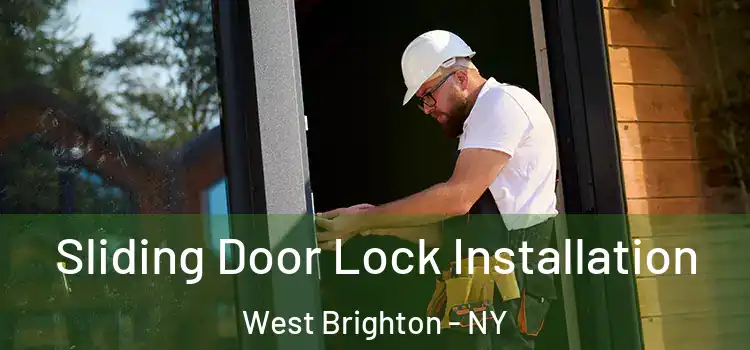Sliding Door Lock Installation West Brighton - NY