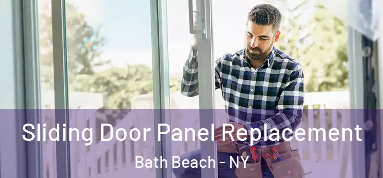  Sliding Door Panel Replacement Bath Beach - NY
