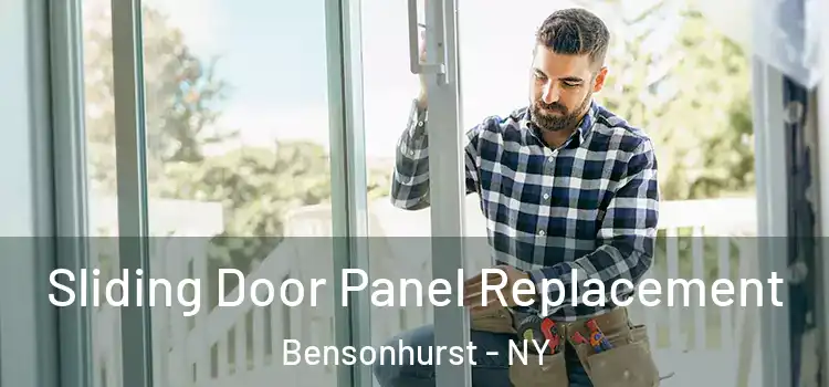  Sliding Door Panel Replacement Bensonhurst - NY