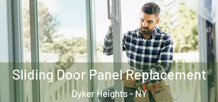  Sliding Door Panel Replacement Dyker Heights - NY