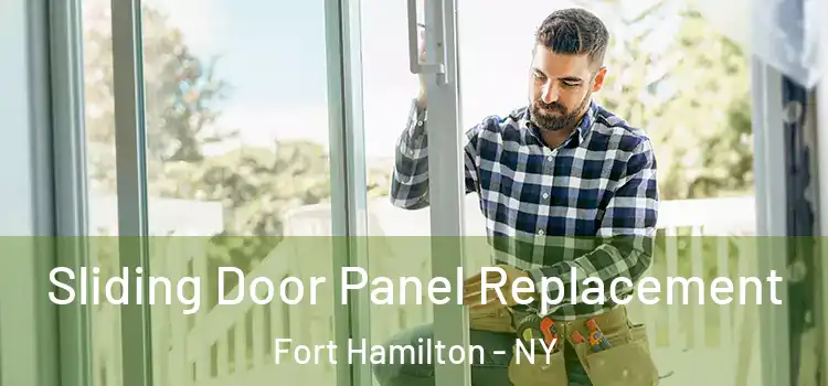  Sliding Door Panel Replacement Fort Hamilton - NY