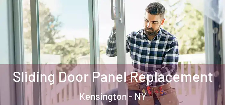  Sliding Door Panel Replacement Kensington - NY