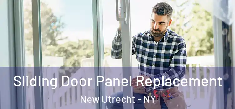  Sliding Door Panel Replacement New Utrecht - NY