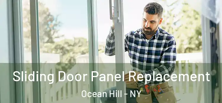  Sliding Door Panel Replacement Ocean Hill - NY