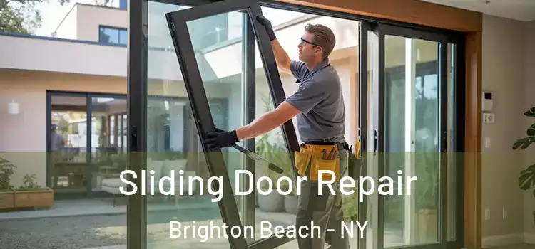 Sliding Door Repair Brighton Beach - NY