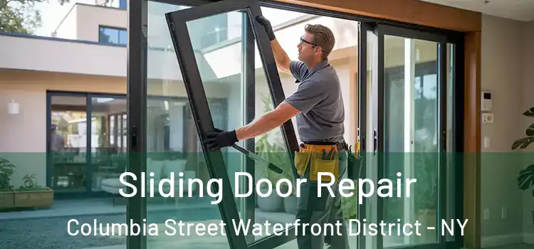 Sliding Door Repair Columbia Street Waterfront District - NY