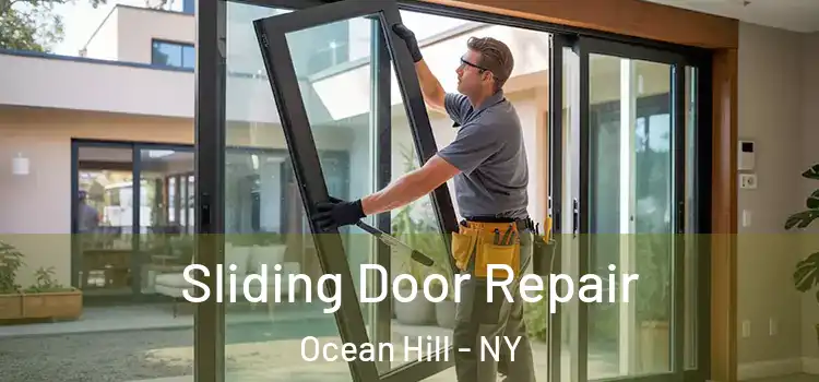 Sliding Door Repair Ocean Hill - NY