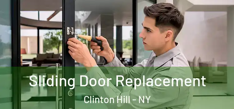 Sliding Door Replacement Clinton Hill - NY
