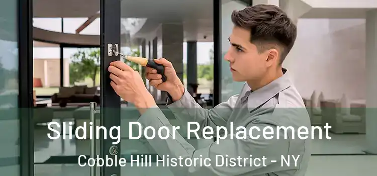  Sliding Door Replacement Cobble Hill Historic District - NY